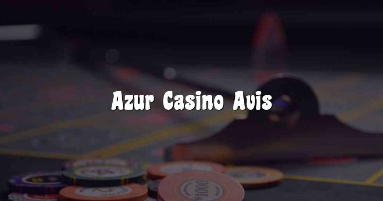 Azur Casino Avis