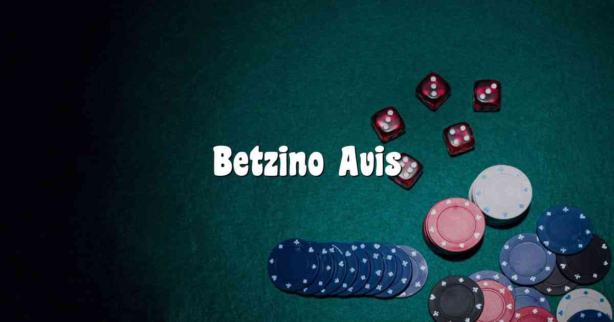 Betzino Avis